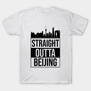 Straight Outta Beijing China T-Shirt